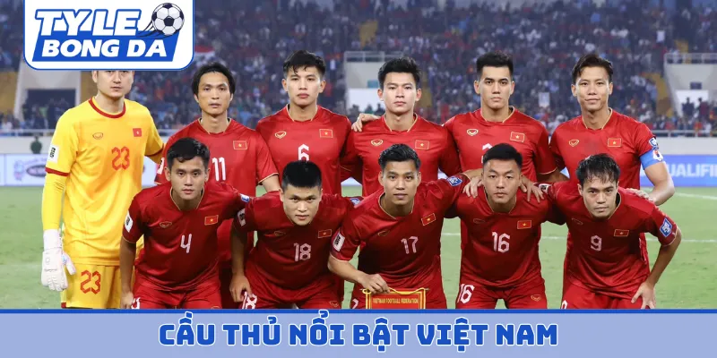 cầu thủ nổi bật Việt Nam