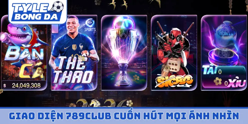 Giao diện 789Club cuốn hút mọi ánh nhìn