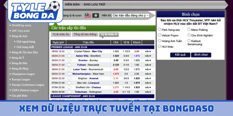 Xem dữ liệu trực tuyến tại Bongdaso siêu chuẩn